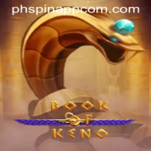 Exploring the Exciting World of BookOfKeno: A New Era with PHSPIN App