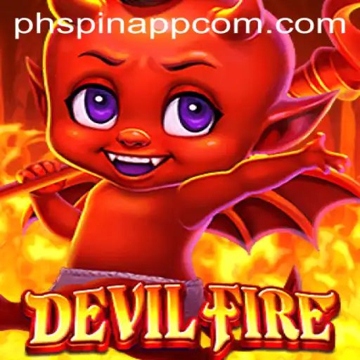 DevilFire: Unveiling the Inferno of Adventure with PHSPIN App