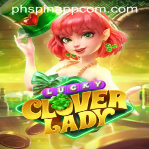 Unveiling the Charm of LuckyCloverLady in the PHSPIN App
