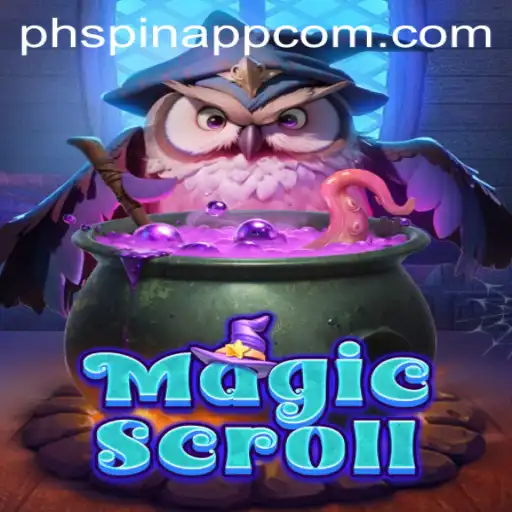 Exploring the Enchanting World of MagicScroll: A Revolutionizing Experience with PHSPIN App