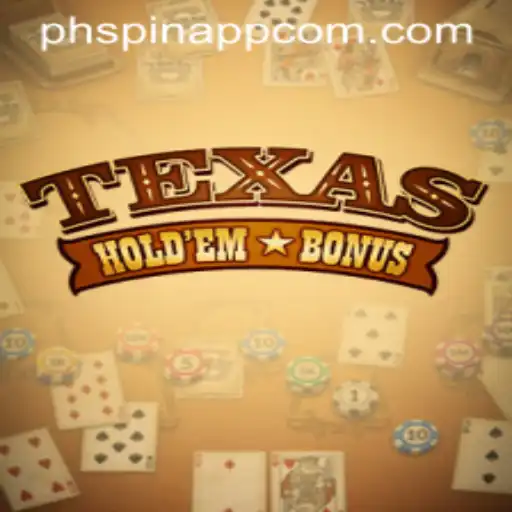 Understanding Texas Hold'em Bonus and Its Integration with PHSPIN App