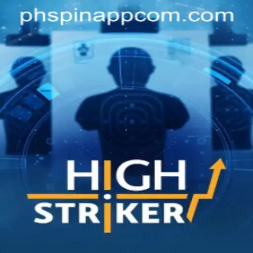 Exploring HighStriker: The New Sensation in Mobile Gaming with PHSPIN app