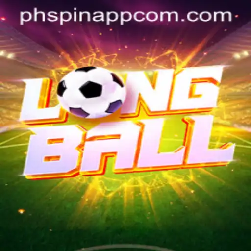 Explore the Exciting World of LongBall with PHSPIN App